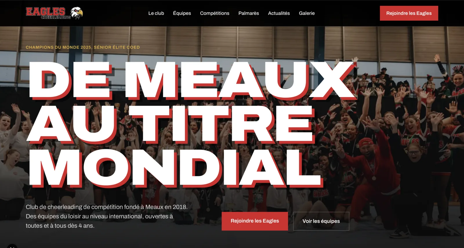 Page d’accueil du site Eagles : le titre « De Meaux au titre mondial » en capitales blanches à ombre rouge, sur une photographie de l’équipe célébrant son titre.